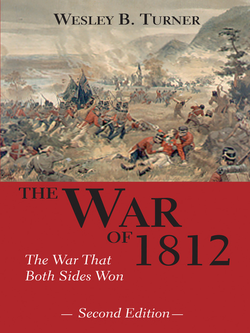 Title details for The War of 1812 by Wesley B. Turner - Available